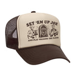 Set 'Em Up Joe Foam Trucker Hat