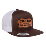 Over Par And Under The Influence Flat Bill Leather Patch Hat