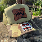 The Only Hell My Mama Ever Raised Patch Hat