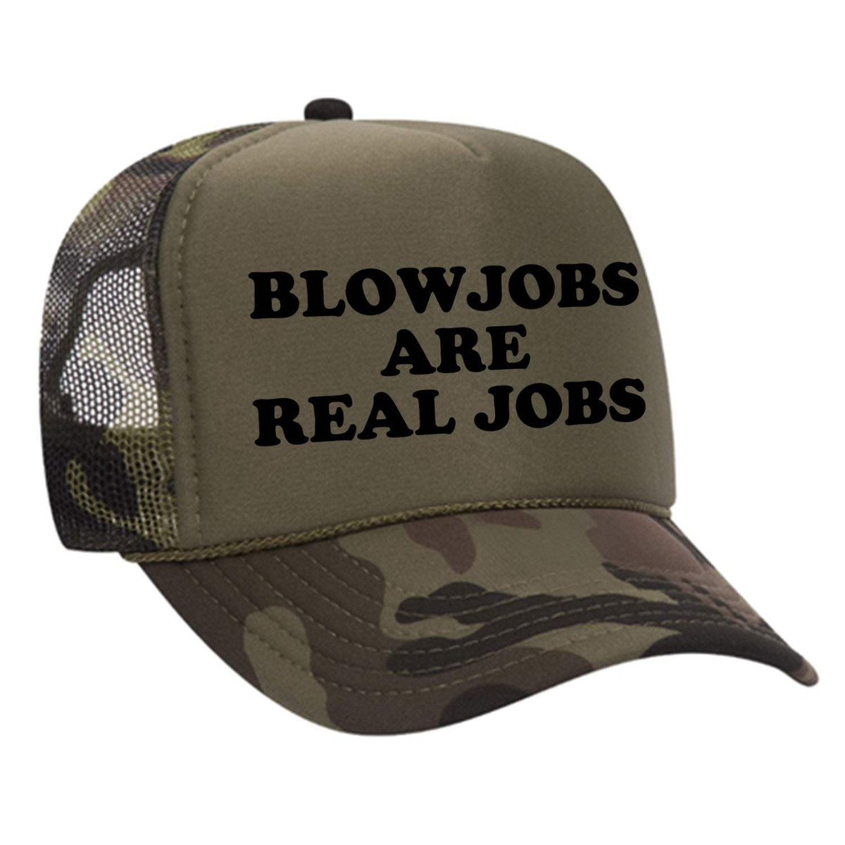 Blowjobs Are Real Jobs Foam Trucker Hat - Camo / Dark Green