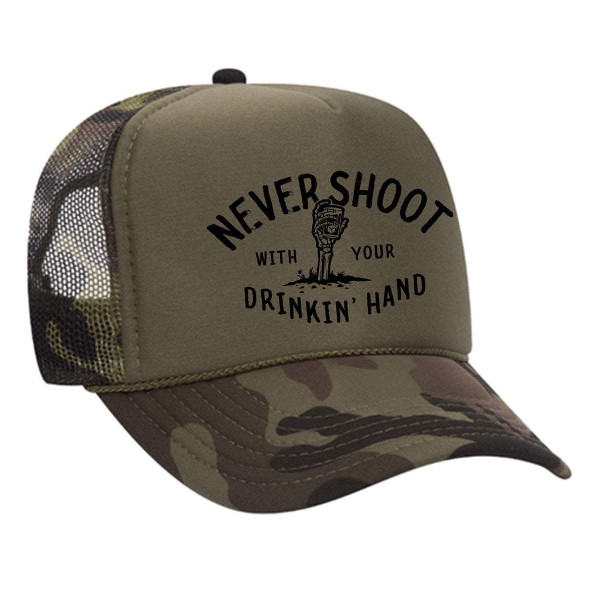 Never Shoot With Your Drinkin' Hand Foam Trucker Hat - Camo / Dark Green