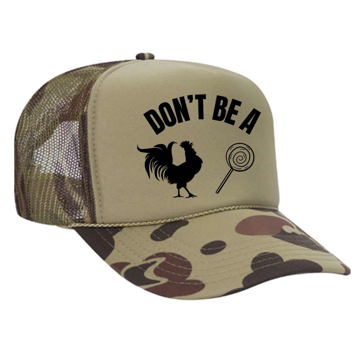 Don't Be A C*ck Sucker Foam Trucker Hat