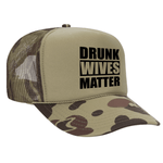 Drunk Wives Matter Foam Trucker hat - Camo / Light Green