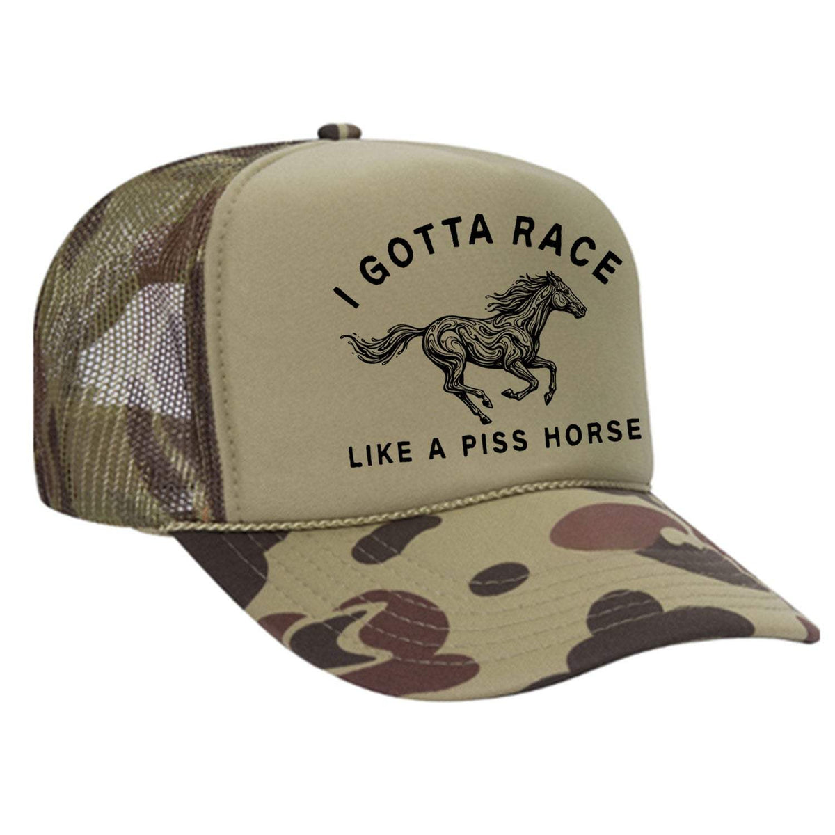 I Gotta Race Like A Piss Horse Foam Trucker Hat - Camo / Light Green