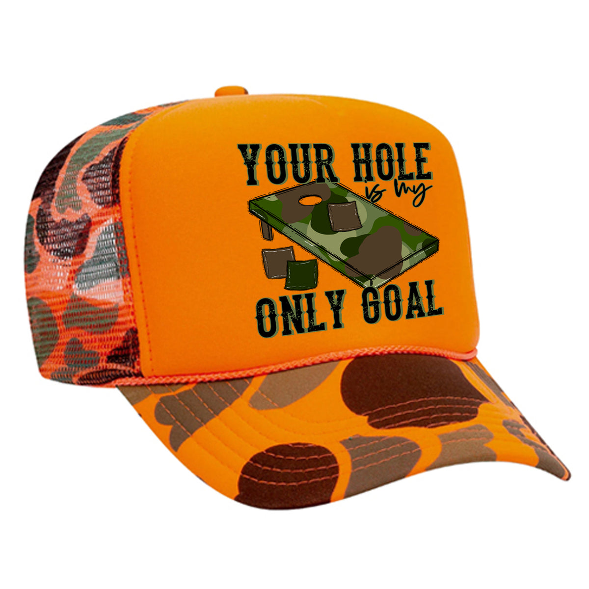 You're Hole Is My Only Goal Foam Trucker Hat