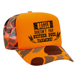 Crime Doesn't Pay Neither Does Farming Foam Trucker Hat