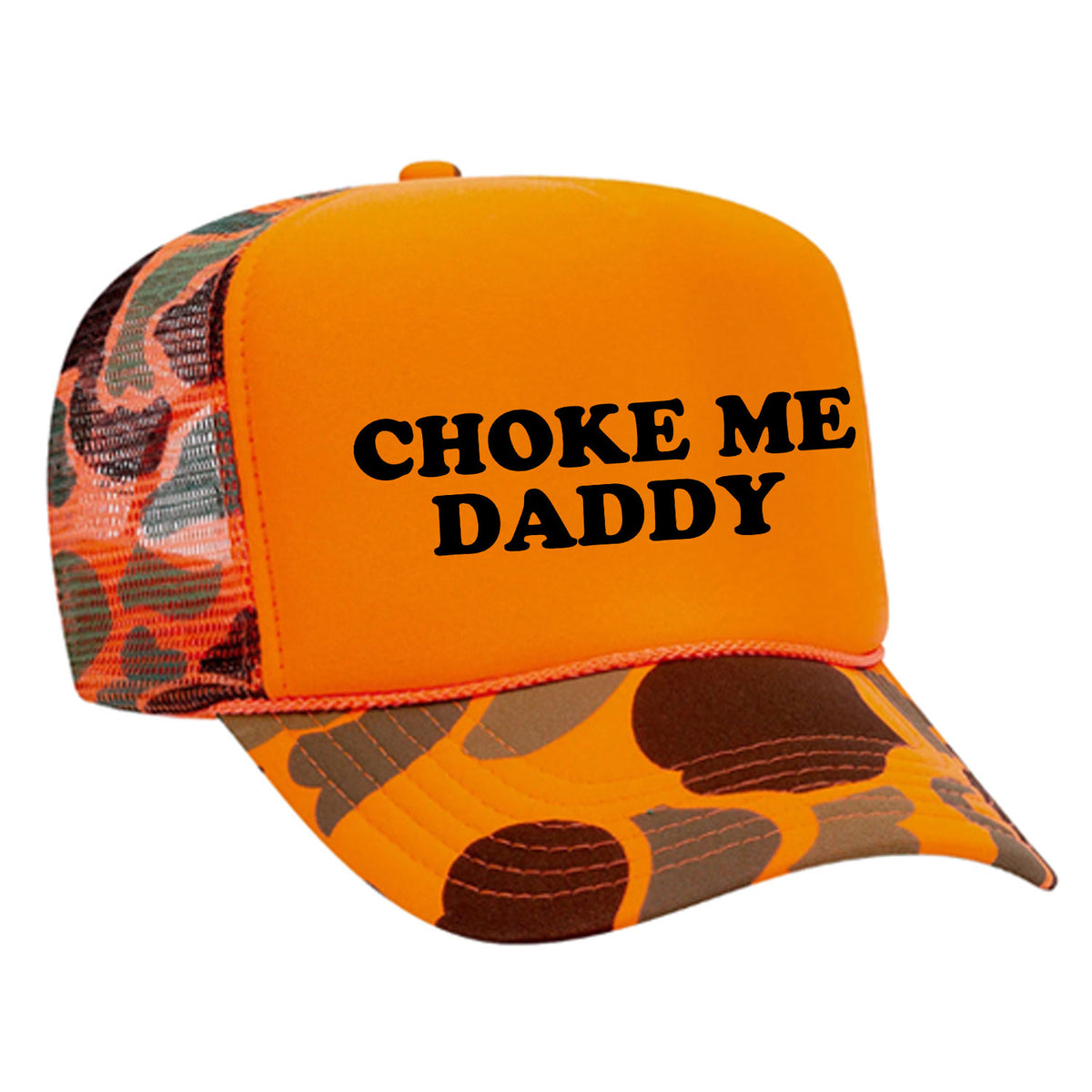 Choke Me Daddy Foam Trucker Hat