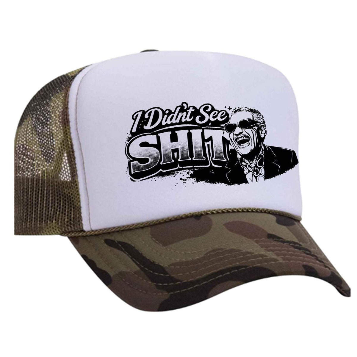 I Didn't See Sh!t Foam Trucker Hat - Camo / White