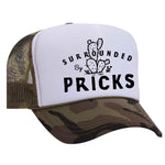 Surrounded By Pricks Foam Trucker Hat