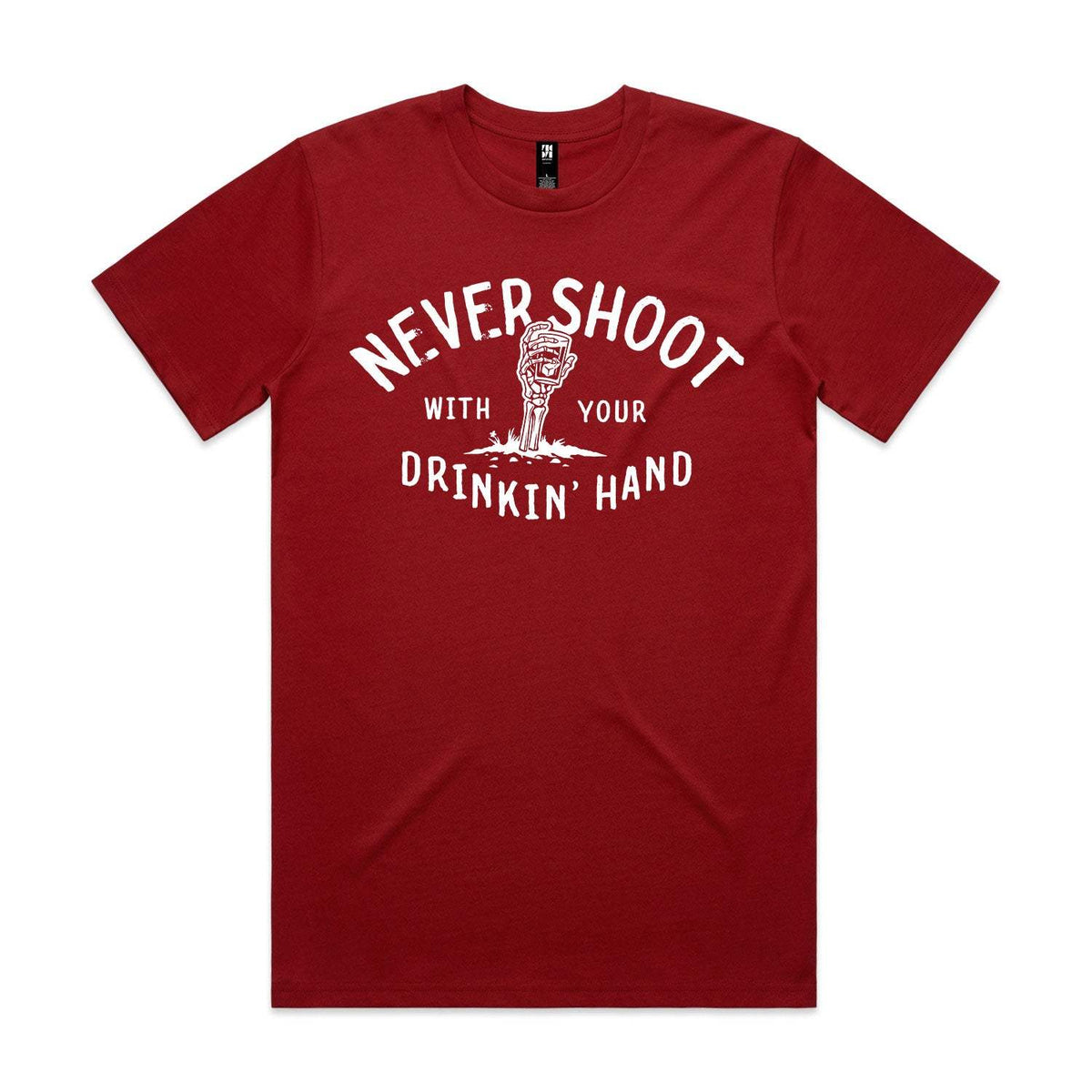 Never Shoot With Your Drinkin' Hand Premium Tee - Cardinal