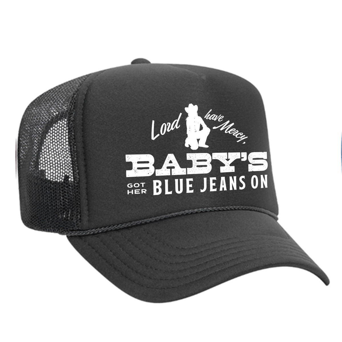 Baby's Got Her Blue Jeans On Foam Trucker Hat