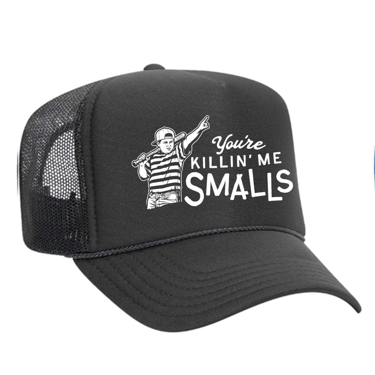 You're Killin' Me Smalls Foam Trucker Hat - Charcoal