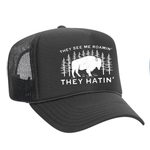 They See Me Roamin' Foam Trucker Hat
