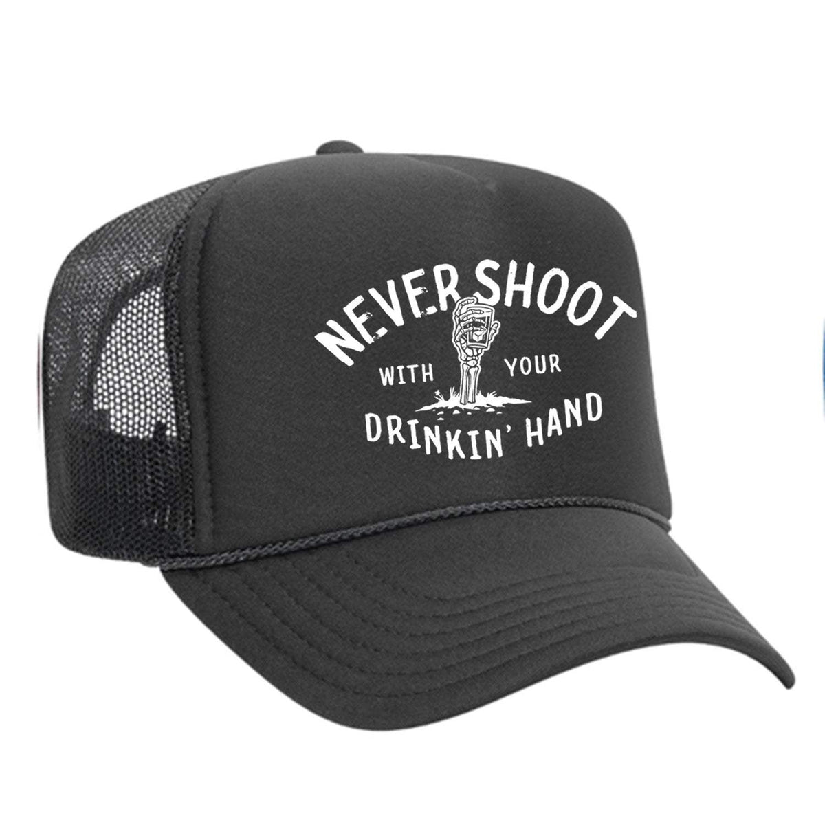 Never Shoot With Your Drinkin' Hand Foam Trucker Hat - Charcoal