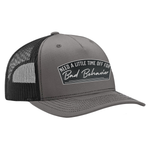 Need A Little Time Off For Bad Behavior Patch Hat