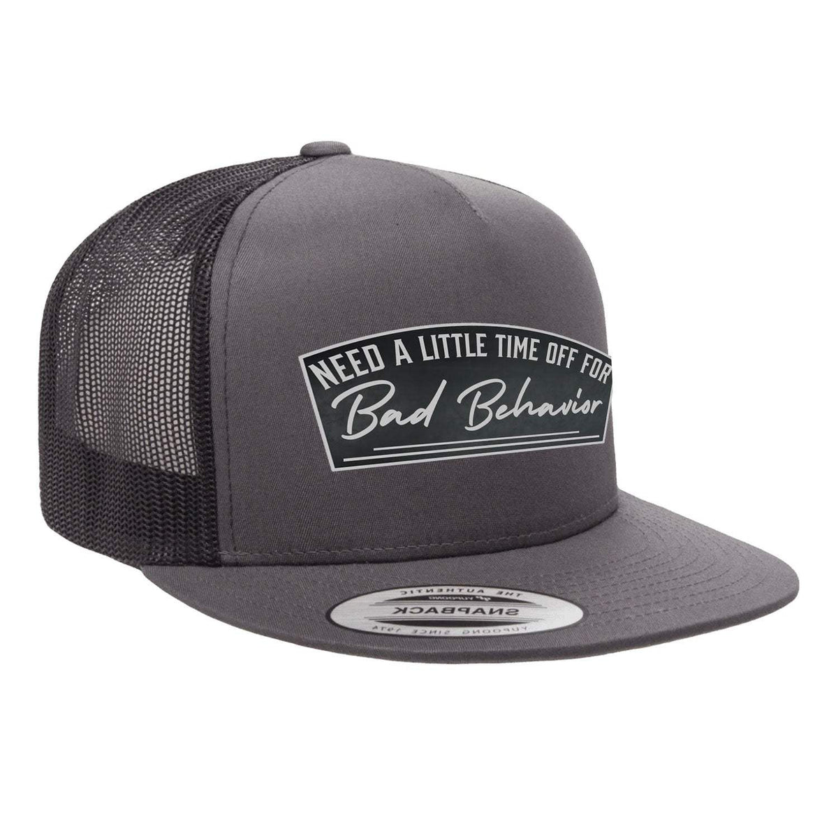 Need A Little Time Off For Bad Behavior Flat Bill Hat - Charcoal / Black