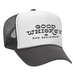 Good Whiskey Bad Decisions Foam Trucker Hat - Charcoal / White