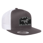 I Gotta Race Like A Piss Horse Flat Bill Hat
