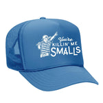 You're Killin' Me Smalls Foam Trucker Hat - Colorado / Blue