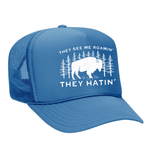 They See Me Roamin' Foam Trucker Hat