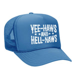 Yee-Haws & Hell-Naws Foam Trucker Hat - Colorado / Blue