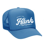 Crank The Hank Foam Trucker Hat