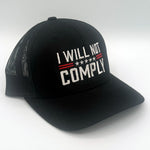 I Will Not Comply Embroidered Hat