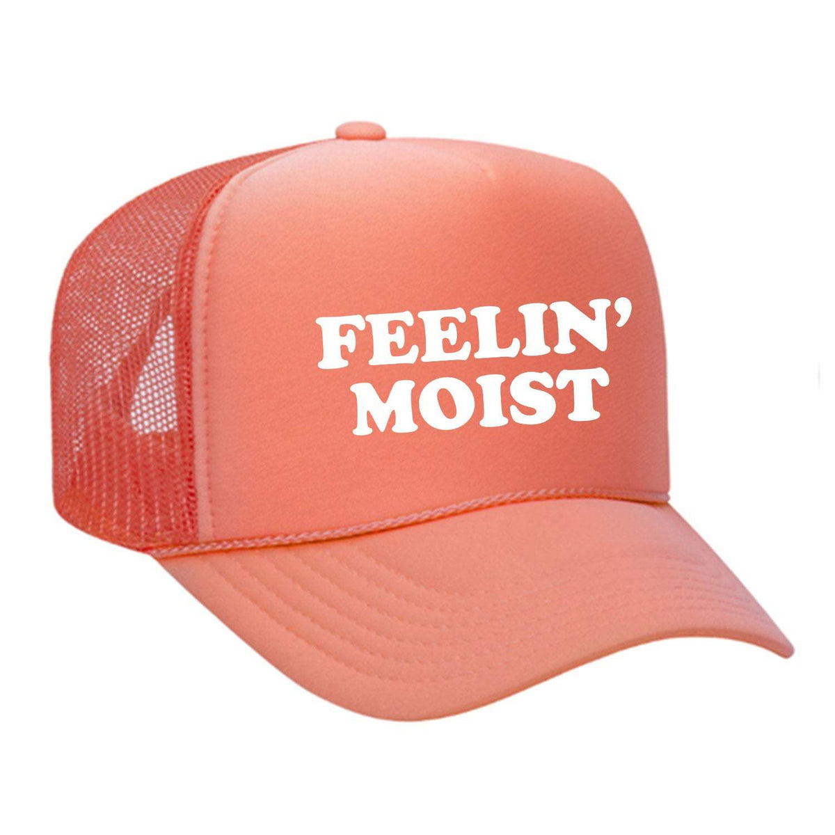 Feelin' Moist Foam Trucker Hat - Coral