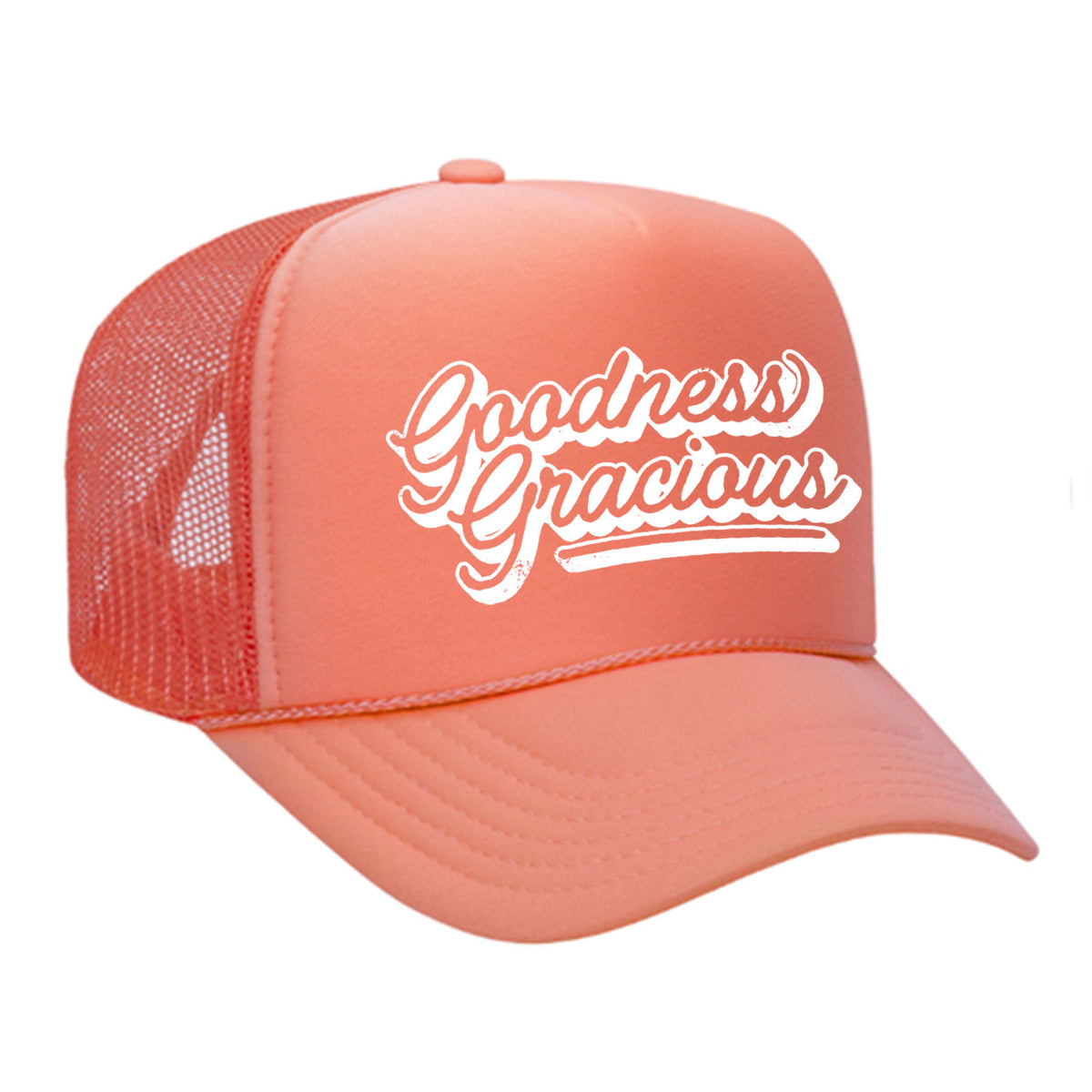 Goodness Gracious Foam Trucker Hat