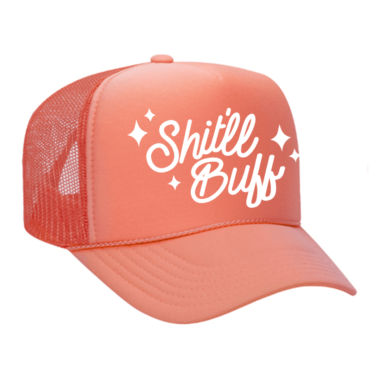 Shit'll Buff Foam Trucker Hat - Coral