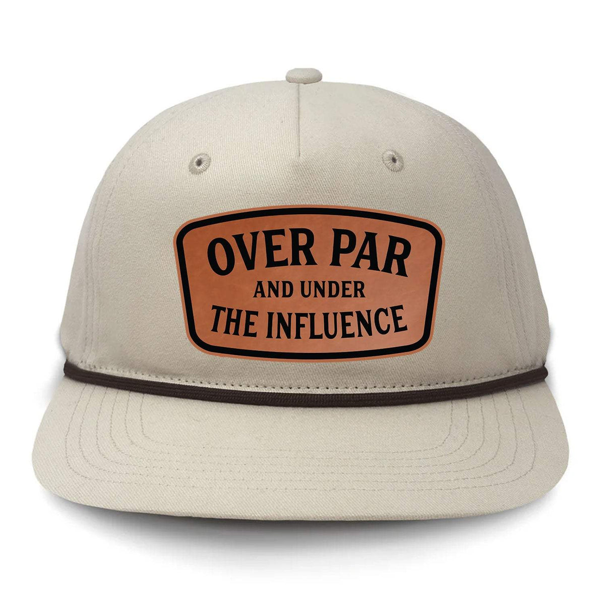 Over Par And Under The Influence Flat Bill Rope Leather Patch Hat - Cream