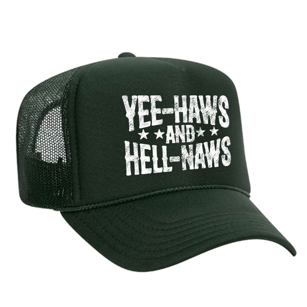 Yee-Haws & Hell-Naws Foam Trucker Hat