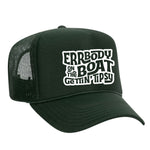 Errbody On The Boat Gettin' Tipsy Foam Trucker Hat