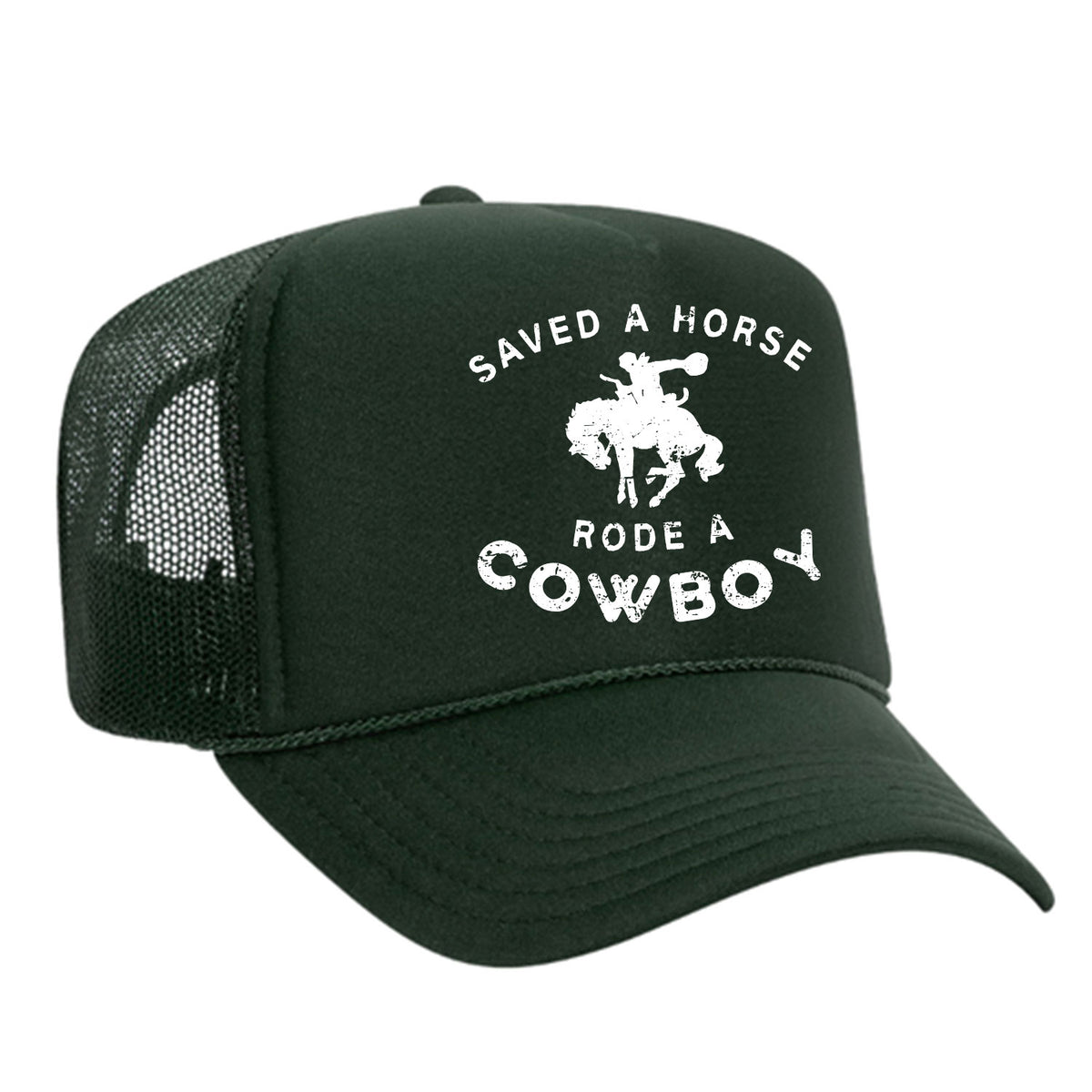 Saved A Horse Rode A Cowboy Foam Trucker Hat