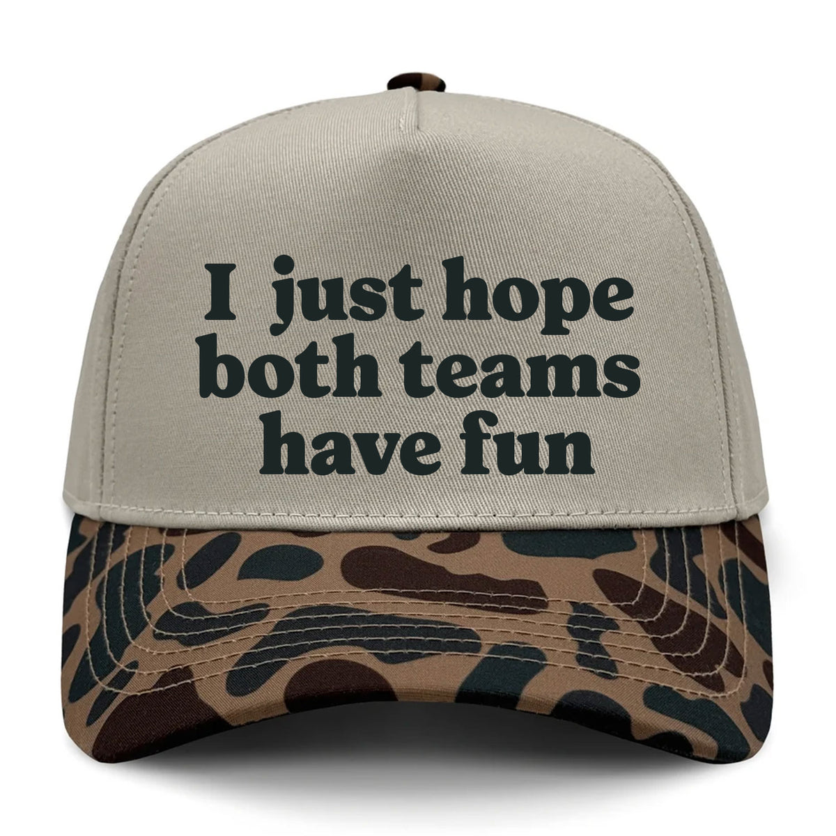 I Just Hope Both Teams Have Fun Embroidered Hat