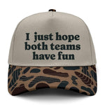 I Just Hope Both Teams Have Fun Embroidered Hat - Delta