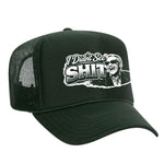 I Didn't See Sh!t Foam Trucker Hat - Dark Green