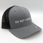 Do Not Comply Embroidered Hat