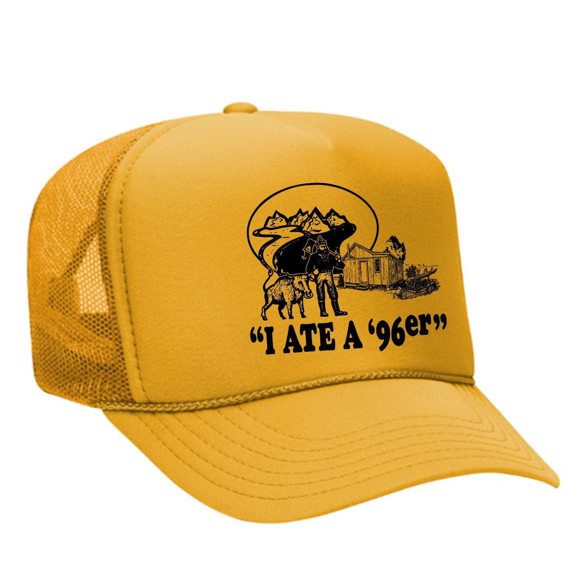I Ate A 96'er Foam Trucker Hat - Gold
