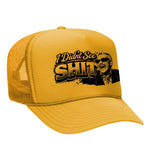I Didn't See Sh!t Foam Trucker Hat - Gold
