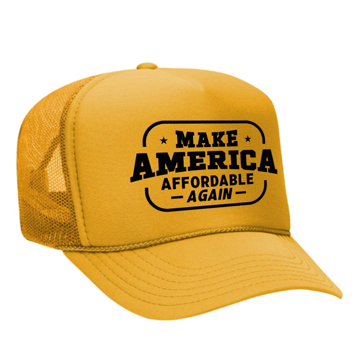 Make America Affordable Again Foam Trucker Hat - Gold