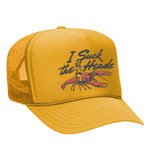 I Suck The Heads Foam Trucker Hat