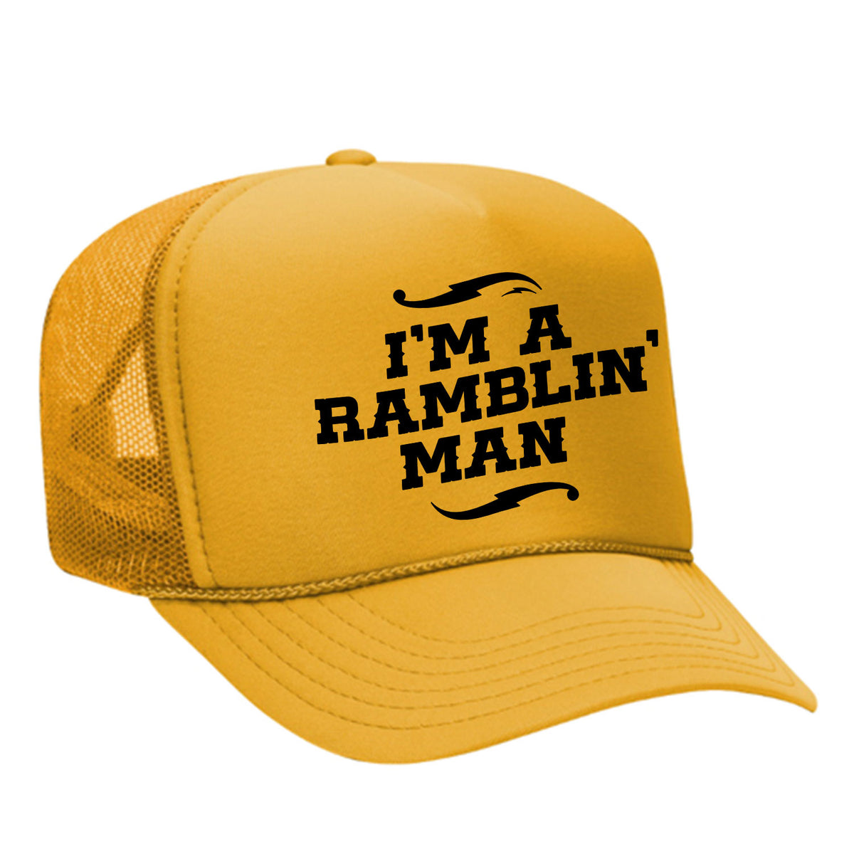 I'm A Ramblin' Man Foam Trucker Hat