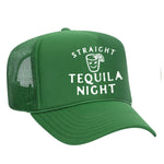 Straight Tequila Night Foam Trucker Hat