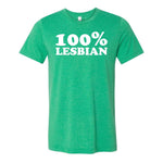 100% Lesbian Tee - Green