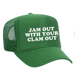 Jam Out With Your Clam Out Foam Trucker Hat - Green