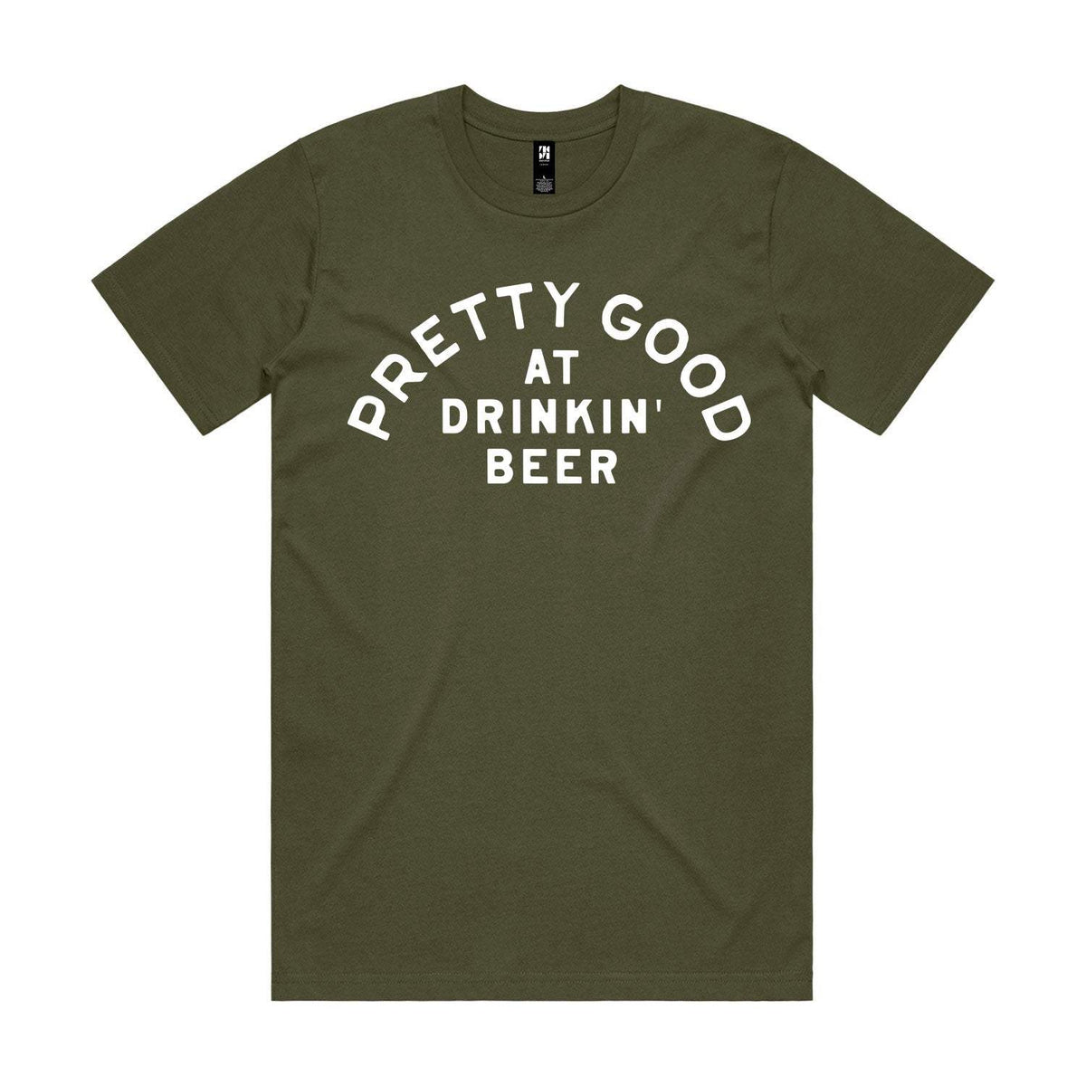 Pretty Good At Drinkin' Beer Premium Tee - Green