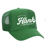 Crank The Hank Foam Trucker Hat