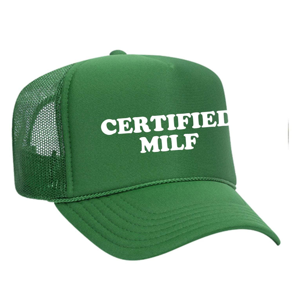 Certified Milf Foam Trucker Hat - Green