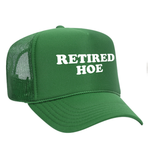 Retired Hoe Foam Trucker Hat